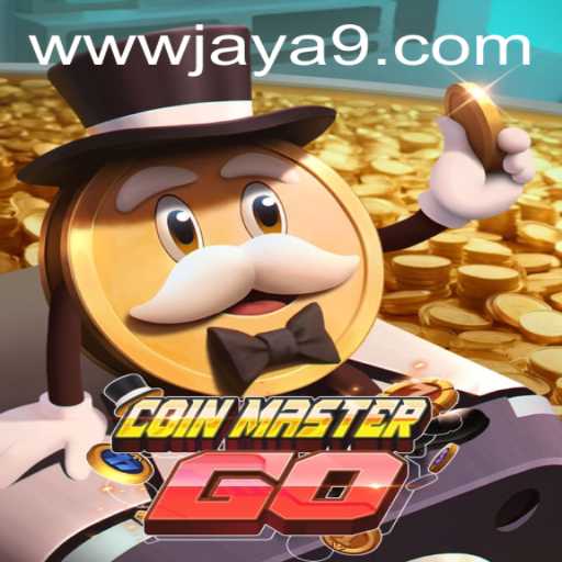 Discover the Thrilling World of CoinMasterGO and the Rise of Jaya9