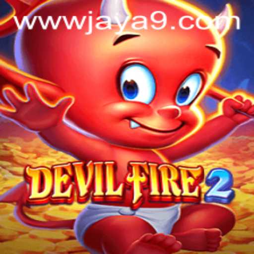 Unveiling the Thrilling World of DevilFire2 and Jaya9