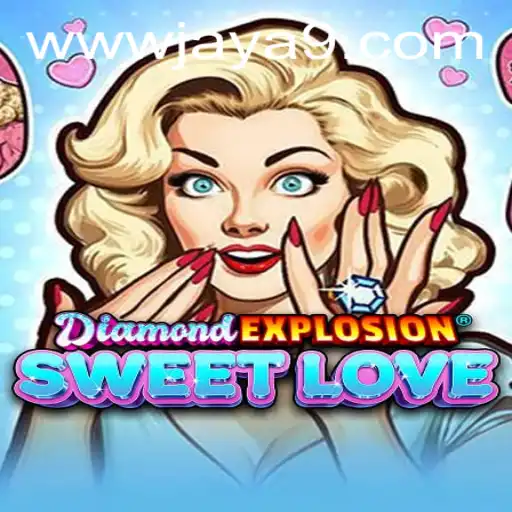 Exploring the Thrills of DiamondExplosionSweetLove: A Unique Gaming Experience with Jaya9